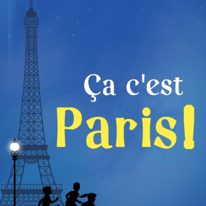 Spectacle : "Ça c'est Paris!"